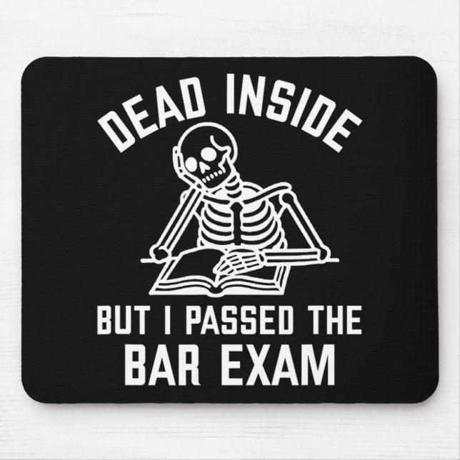 Tapis De Souris Dead Inside But I Ped The Bar Exam New Lawyer  (Devant)