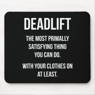 Tapis De Souris Deadlift - Funny Gym - Novelty Workout