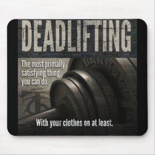 Tapis De Souris Deadlift - Funny Gym - Novelty Workout