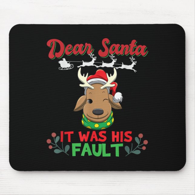 Tapis De Souris Dear Santa It Was His Fault Siblings Matching Xmas (Devant)