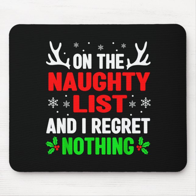 Tapis De Souris Dear Santa On Naughty List Funny Christmas Mens Wo (Devant)