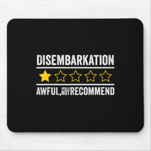 Tapis De Souris Débarquement de croisière non recommandé Vacances