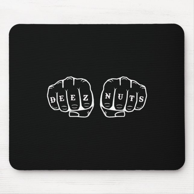 Tapis De Souris Deez Nuts Funny Knuckks Tattoo (Devant)