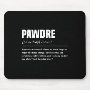 Tapis De Souris Définition drôle de papa chien Pawdre mignon pour