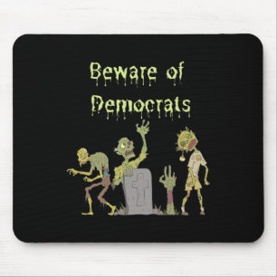 Tapis De Souris Deguisement Zombie Halloween Attention Aux Démocra