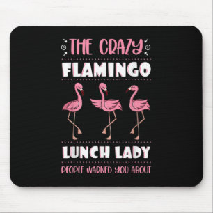 Tapis De Souris Déjeuner Lady Crazy Flamant rose Rose Cafétéria Wo