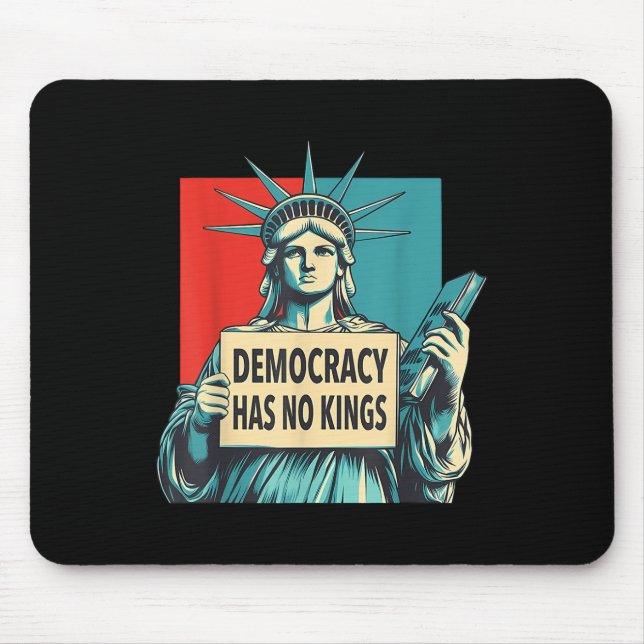 Tapis De Souris Democracy Has No Kings 4th Of July Statue Of Liber (Devant)