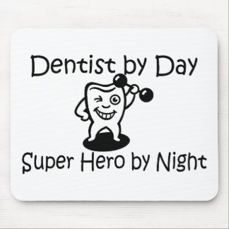 Tapis De Souris Dentiste par le superhéros de jour par nuit