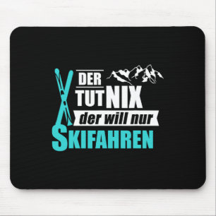 Tapis De Souris Der Will Nur Ski Ski Ski Winter Sports Cadeau