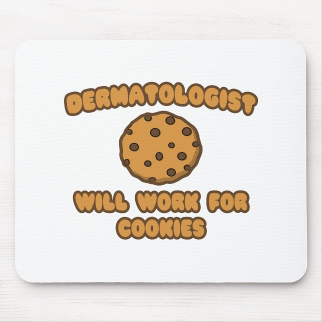 Tapis De Souris Dermatologue .. Fonctionnera pour les cookies (Devant)