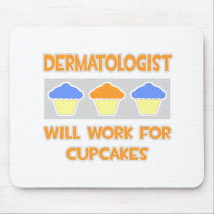 Tapis De Souris Dermatologue... Travaillera Pour Les Cupcakes