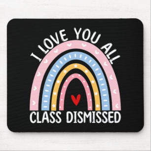 Tapis De Souris Dernier Jour De L'École Je Vous Aime Tous Cl Rejet