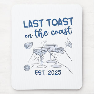 Tapis De Souris Dernier Toast sur la Côte Est 2025