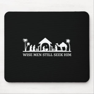 Tapis De Souris Des hommes sages le cherchent encore christinois j