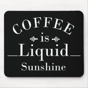 Tapis De Souris des paroles drôles pour le café