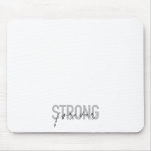Tapis De Souris Design moderne, simple, chic et élégant Strong For