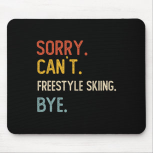 Tapis De Souris Désolé, impossible de skier en freestyle, à bientô