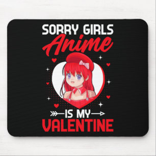 Tapis De Souris Désolé les filles l'anime est mon anime manga de l