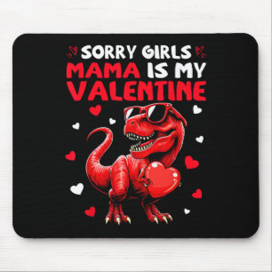 Tapis De Souris Désolé les filles maman est ma Saint-Valentin Dino