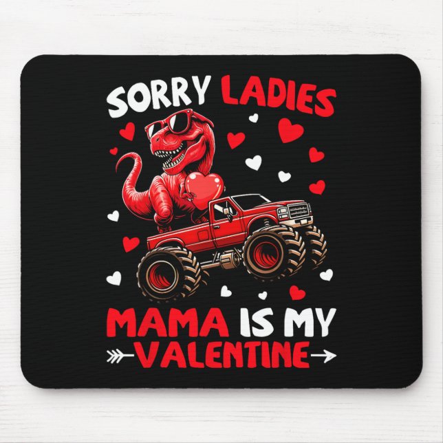 Tapis De Souris Désolé Mesdames Maman Est Mon Saint-Valentin Dinos (Devant)