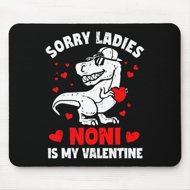 Tapis De Souris Désolé Mesdames Noni Est Ma Saint-Valentin Garçon  (Devant)