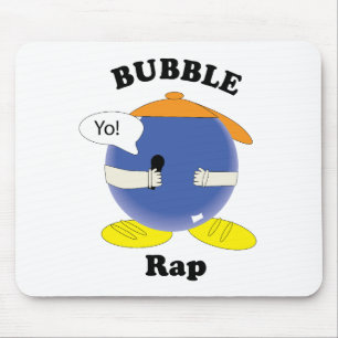 Tapis De Souris Dessin de personnage de cartoon Bubble Rap drôle a