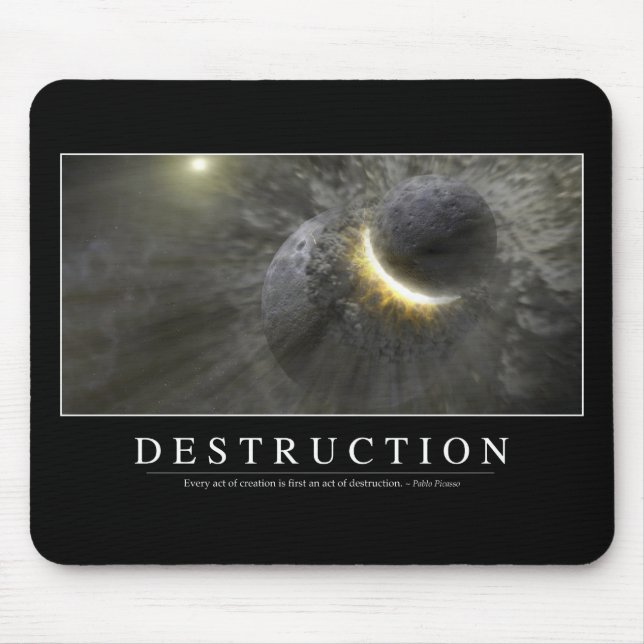Tapis De Souris Destruction : Citation Inspirationnelle 2 (Devant)