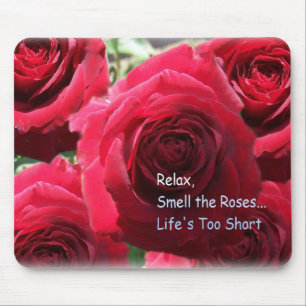 Tapis De Souris Détendez, sentez les roses