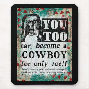 Tapis De Souris Devenez Un Cowboy - Drôle Annonce Vintage