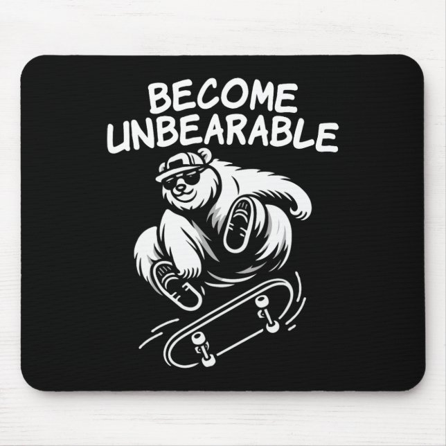 Tapis De Souris Devenir insupportable Mème d'ours de skateboard dr (Devant)