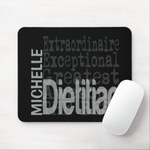 Tapis De Souris Dietitian Extraordinaire CUSTOM