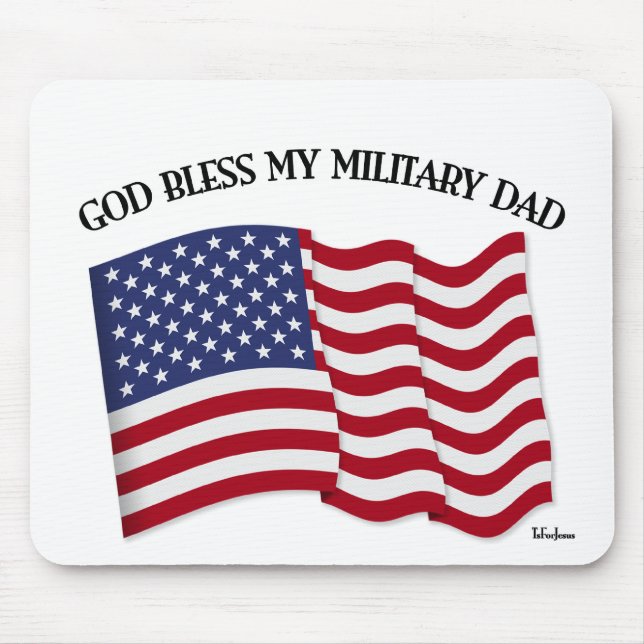 Tapis De Souris DIEU BÉNISSE MON PÈRE MILITAIRE avec drapeau améri (Devant)
