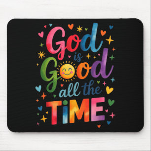 Tapis De Souris Dieu est bon tout le temps Jésus-Christ Cadeau chr