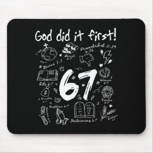 Tapis De Souris Dieu l'a fait en premier Funny Christian 6 7 Six S