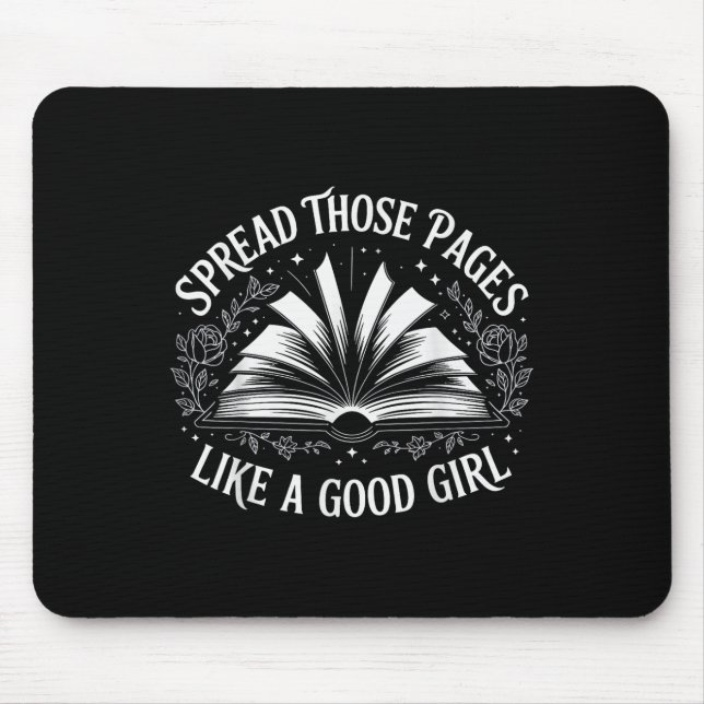 Tapis De Souris Diffuser Ces Pages Comme Une Bonne Fille (Devant)