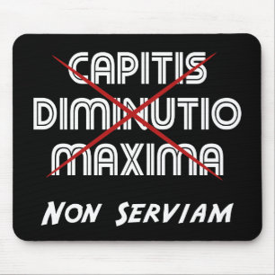 Tapis De Souris diminution de tête maxima non serviam
