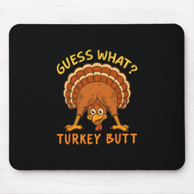 Tapis De Souris Dinde de poulet drôle de Thanksgiving devine quoi  (Devant)