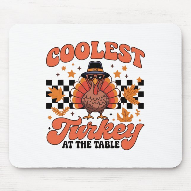 Tapis De Souris Dinde la plus cool à la table drôle de Thanksgivin (Devant)