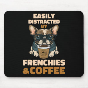 Tapis De Souris Distrait Par Chiens Français Bulldog Frenchie Coff