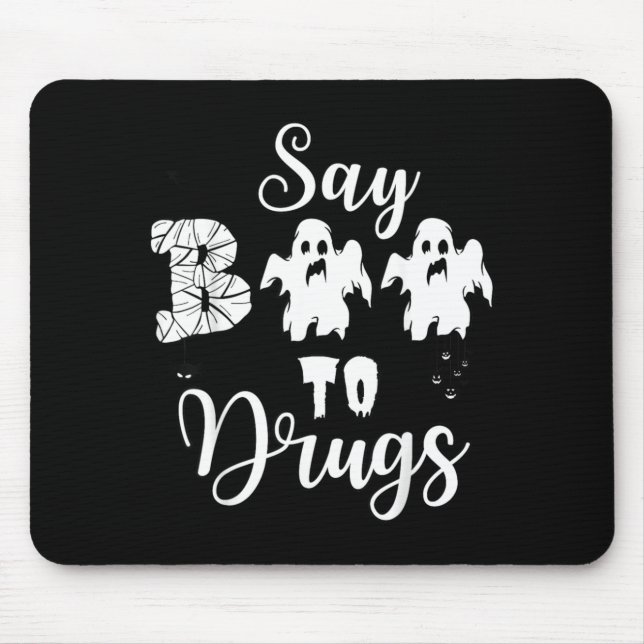 Tapis De Souris Dites Bouh aux Drogues, Semaine de Sensibilisation (Devant)