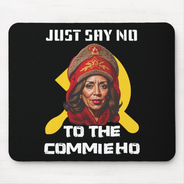 Tapis De Souris Dites Non À La Commune Ho Kamala Harris (Devant)