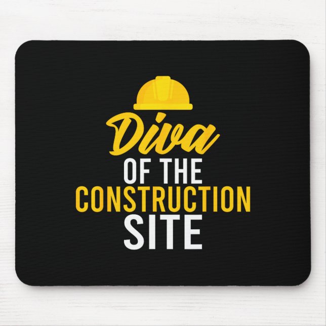 Tapis De Souris Diva Of The Construction Site Funny Construction W (Devant)