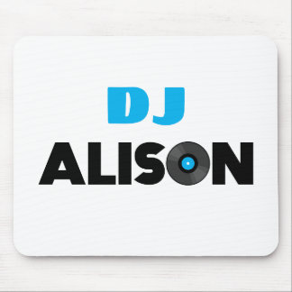 Tapis De Souris DJ Alison