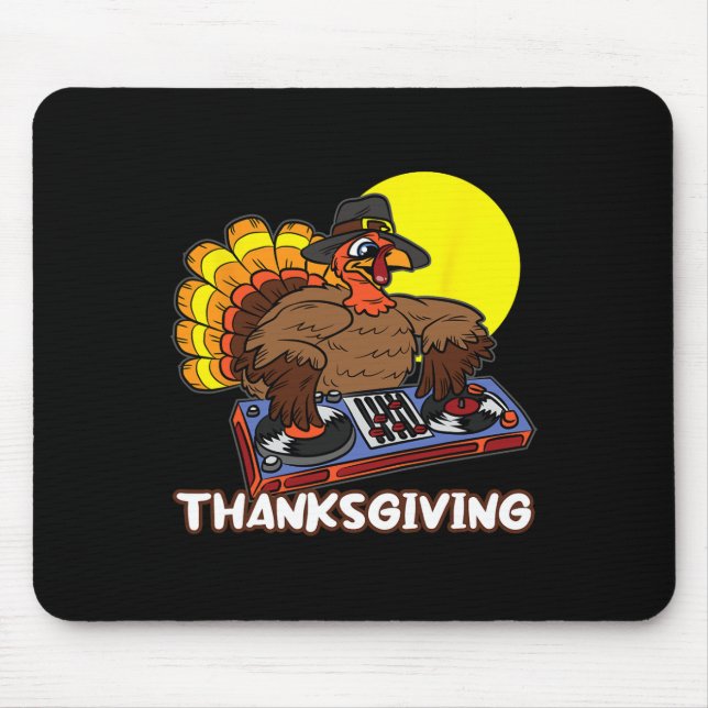 Tapis De Souris DJ Turquie Thanksgiving Day Cool Fall Dance Music  (Devant)