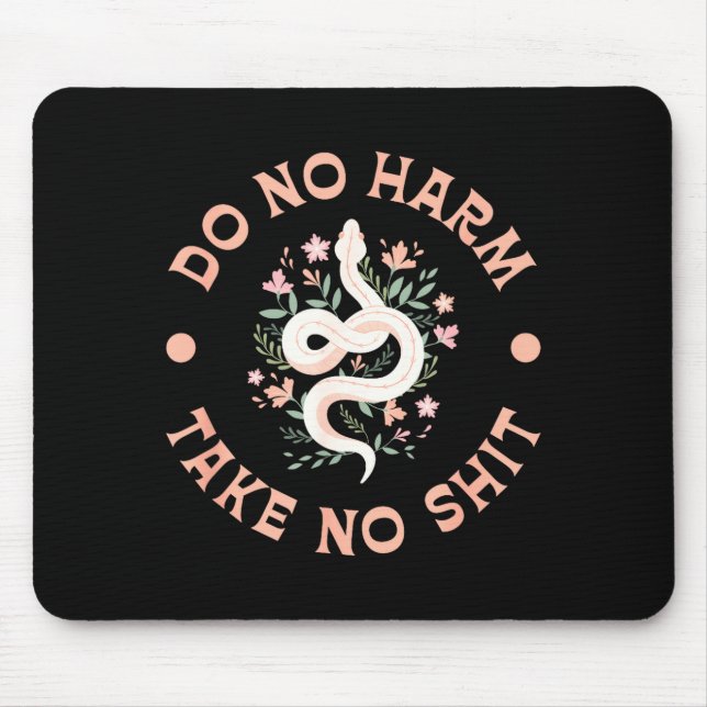 Tapis De Souris Do Not Harm Take No Funny Sarcastic Quotes Sarcasm (Devant)