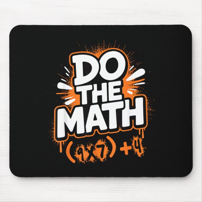 Tapis De Souris Do The Math 67 Funny Meme Men Women School Teacher (Devant)