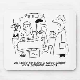 Tapis De Souris Doctor's Bedside Manner Not Quite Right