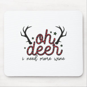 Tapis De Souris Don de Noël Oh Deer J'ai besoin de plus de vin
