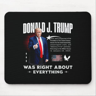Tapis De Souris Donald Trump Avait Raison Sur Tout - Trump 20