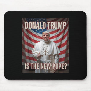 Tapis De Souris Donald Trump Est Le Nouveau Pape